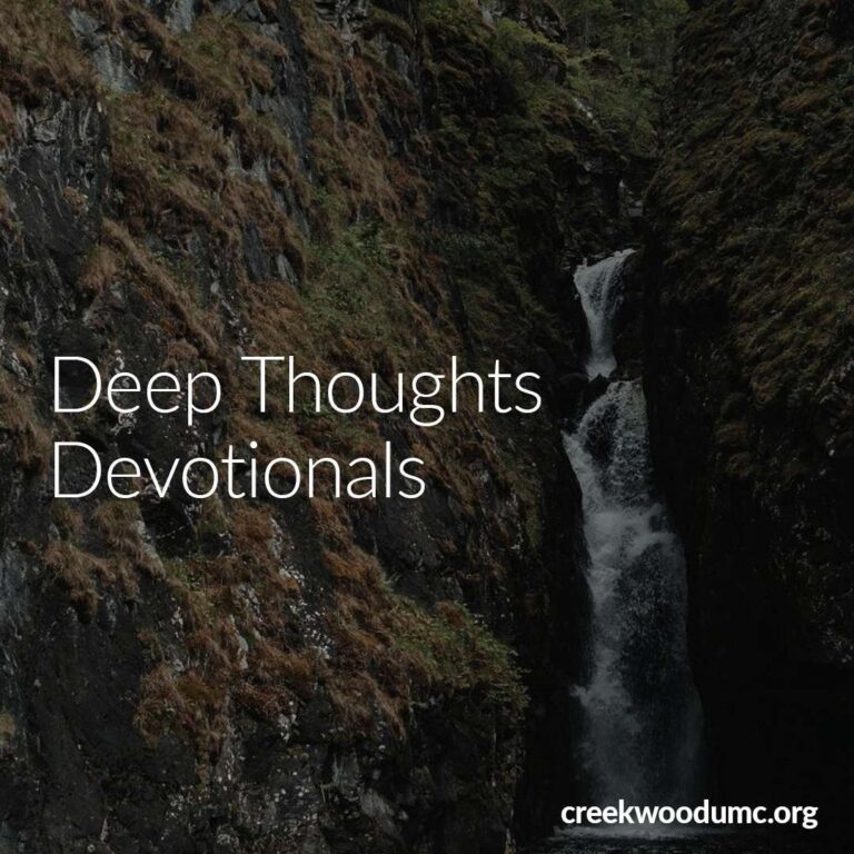CreekwoodUMC - Deep Thoughts Devotionals