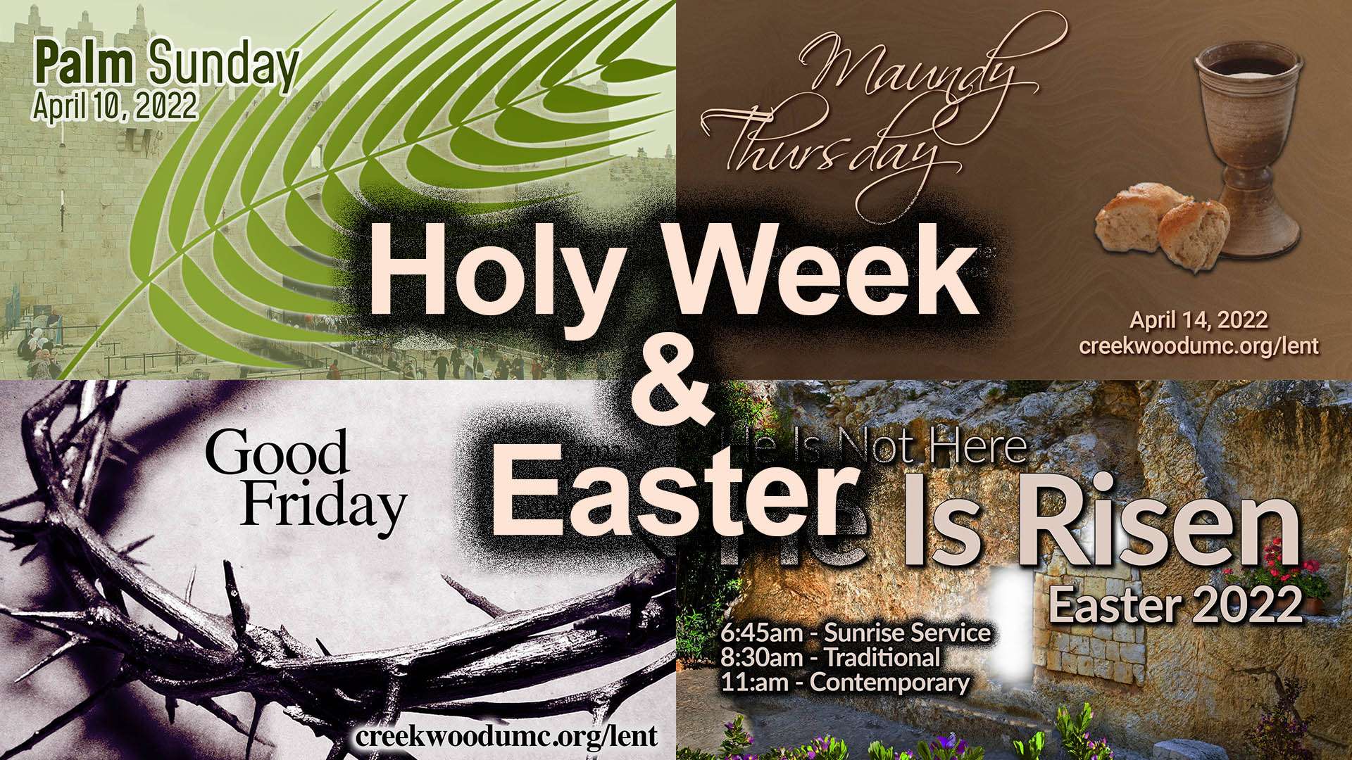 CreekwoodUMC - Holy Week & Easter