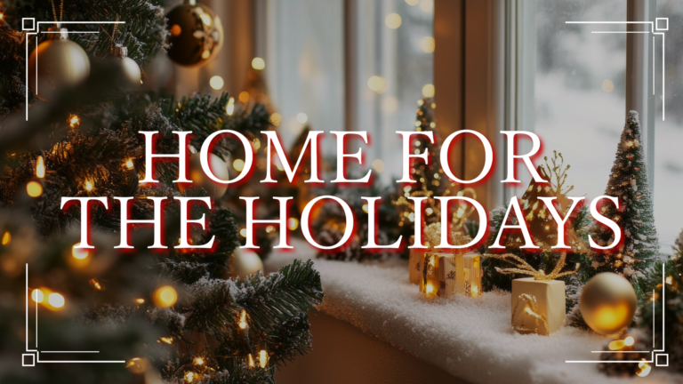 Home for the Holidays: Unexpected Guests
